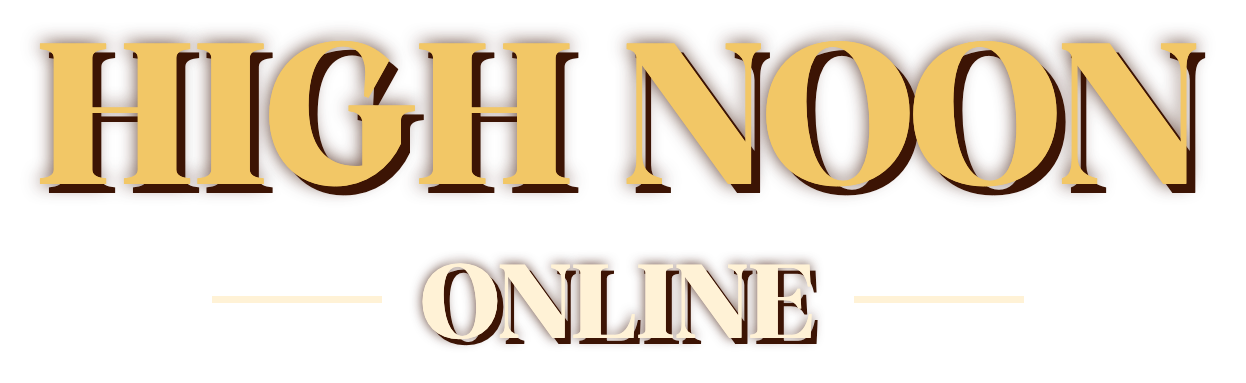 High Noon: Online